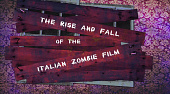 От Ромеро до Рима: Рассвет и закат итальянских фильмов о зомби (2012)