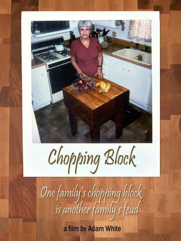 Chopping Block трейлер (2005)