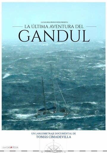 The Last Adventure Of the Gandul: Diary of a Shipwreck (2016)