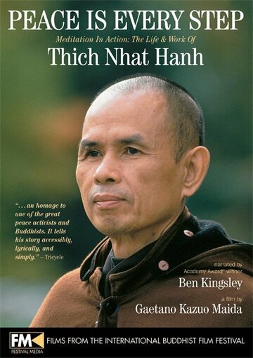 Peace Is Every Step: Meditation in Action: The Life and Work of Thich Nhat Hanh трейлер (1998)