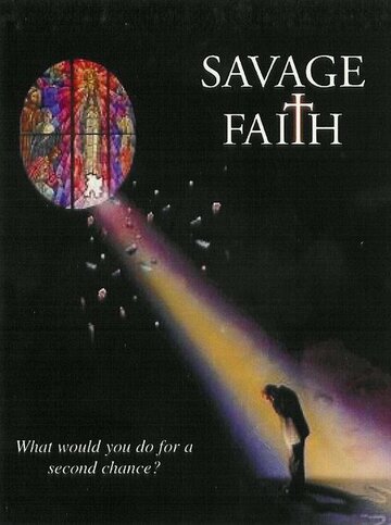 Savage Faith трейлер (2004)