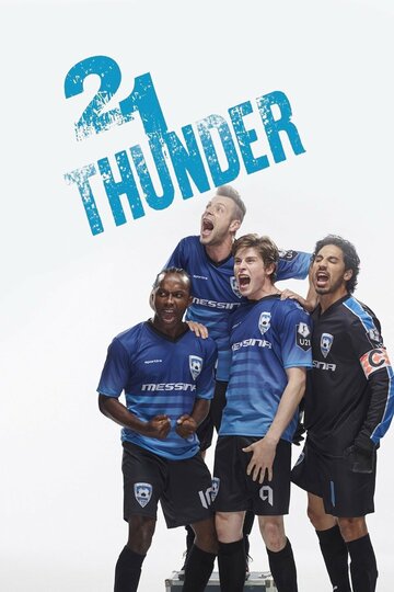 21 Thunder трейлер (2017)