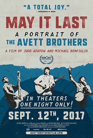 May It Last: A Portrait of the Avett Brothers трейлер (2017)