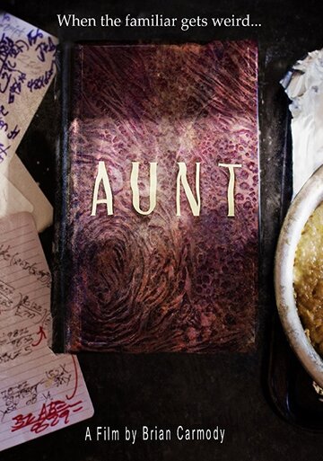 Aunt трейлер (2017)