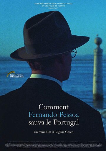 Como Fernando Pessoa Salvou Portugal (2018)