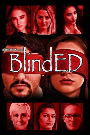 Blinded трейлер (2018)