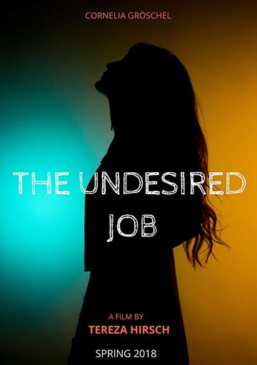 The Undesired Job (2018)