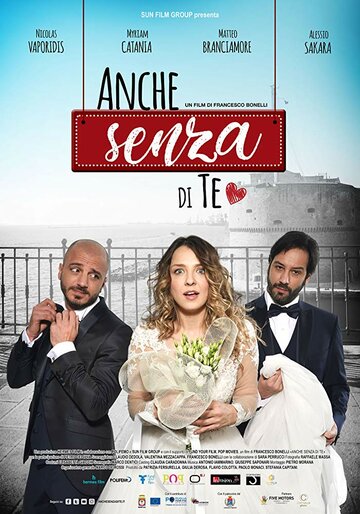 Anche senza di te трейлер (2018)