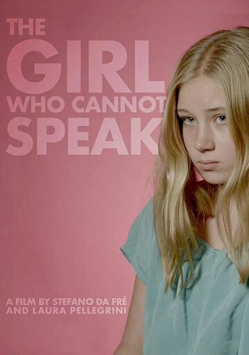 The Girl Who Cannot Speak трейлер (2017)