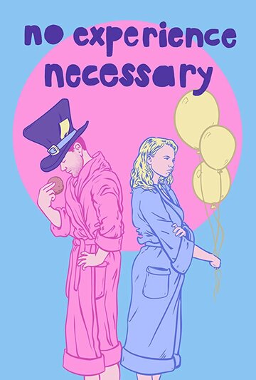 No Experience Necessary (2018)