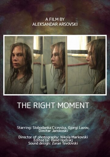 The right moment трейлер (2017)