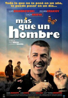 Más que un hombre трейлер (2007)