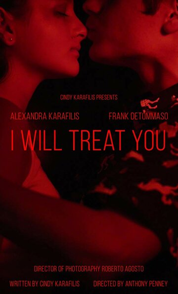I Will Treat You трейлер (2018)
