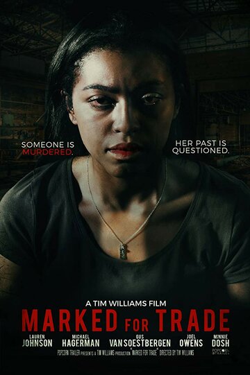 Marked for Trade трейлер (2019)