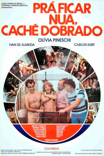 Pra Ficar Nua, Cachê Dobrado трейлер (1977)