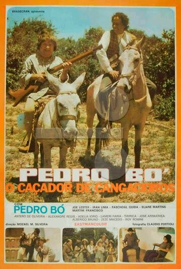 Pedro Bó, o Caçador de Cangaceiros трейлер (1976)