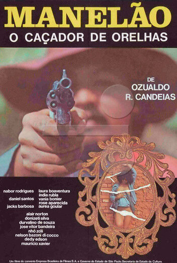 Manelão, o Caçador de Orelhas трейлер (1982)