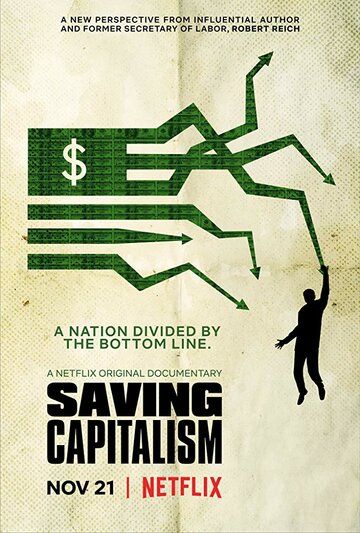 Saving Capitalism трейлер (2017)