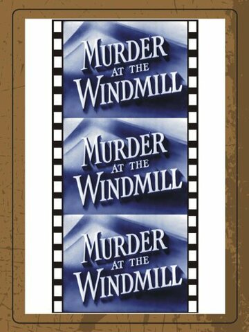 Murder at the Windmill трейлер (1949)