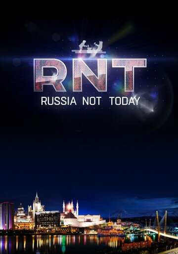 Russia Not Today (2013)