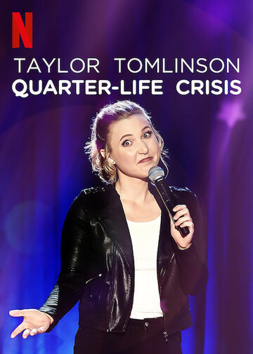 Taylor Tomlinson: Quarter-Life Crisis (2020)