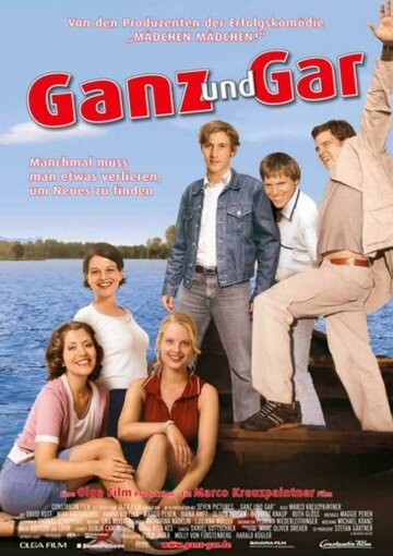 Ganz und gar трейлер (2003)