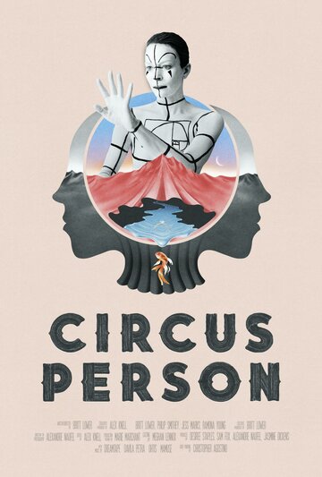 Circus Person трейлер (2020)