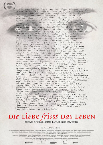 Die Liebe frisst das Leben, Tobias Gruben, seine Lieder und die Erde трейлер (2019)