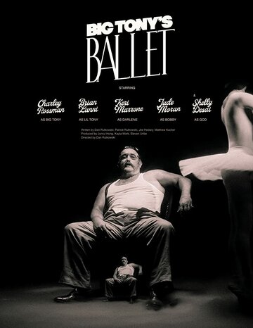 Big Tony's Ballet трейлер (2020)