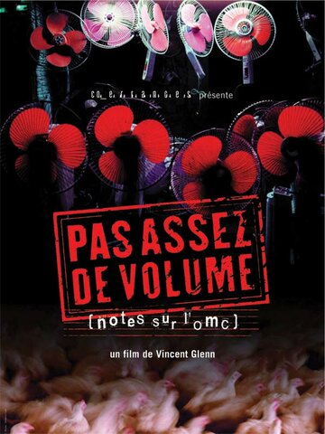 Pas assez de volume! - Notes sur l'OMC трейлер (2004)