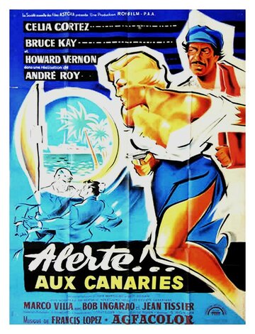 Alerte aux Canaries трейлер (1956)