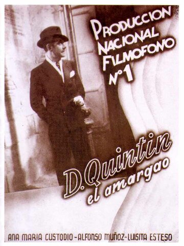 Don Quintín el amargao трейлер (1935)