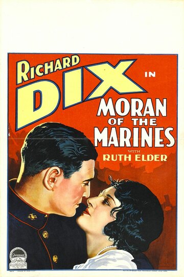 Moran of the Marines трейлер (1928)