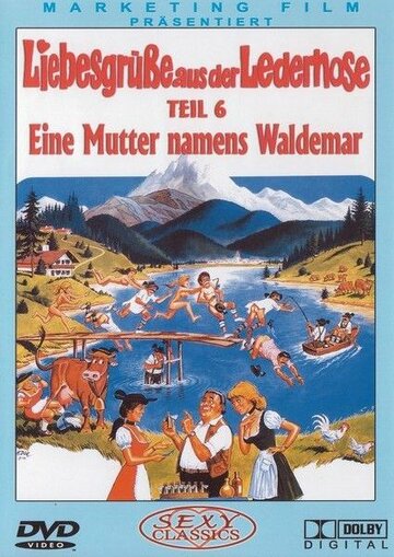 Liebesgrüße aus der Lederhose 6: Eine Mutter namens Waldemar трейлер (1982)