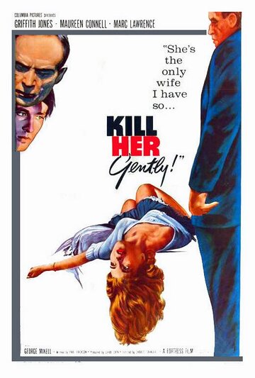Kill Her Gently трейлер (1957)