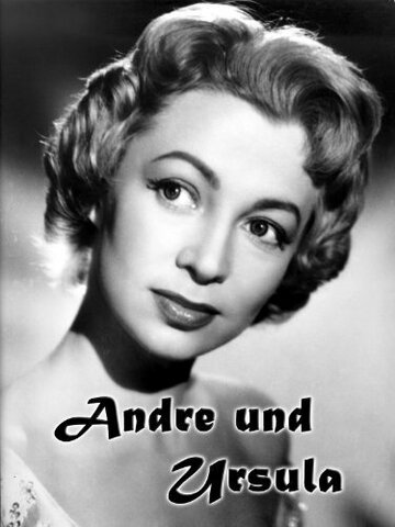 André und Ursula трейлер (1955)