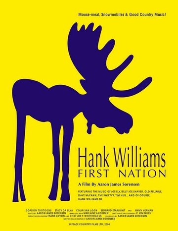 Hank Williams First Nation трейлер (2005)