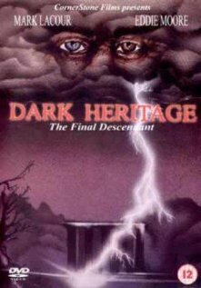 Dark Heritage трейлер (1989)