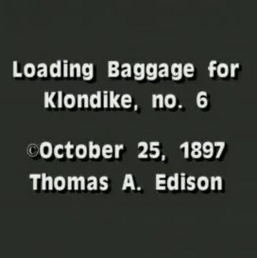 Loading Baggage for Klondike трейлер (1897)