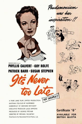 It's Never Too Late трейлер (1956)