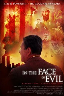 In the Face of Evil: Reagan's War in Word and Deed трейлер (2004)