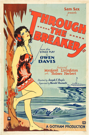 Through the Breakers трейлер (1928)
