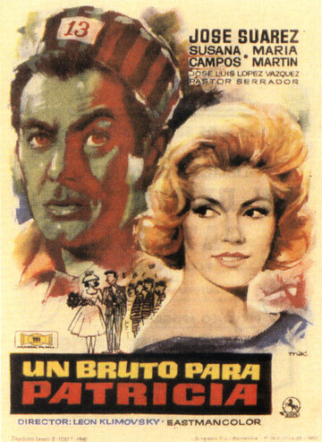 Un bruto para Patricia трейлер (1960)