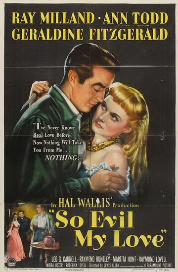 Такая злая, любовь моя трейлер (1948)