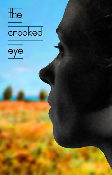 The Crooked Eye трейлер (2009)