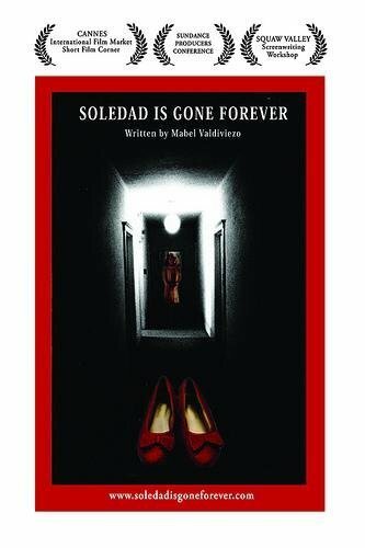 Soledad Is Gone Forever трейлер (2006)