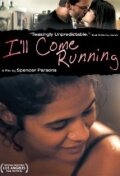 I'll Come Running трейлер (2008)