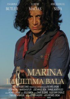 Marina: la última bala (2006)