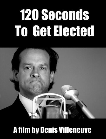 120 секунд до победы на выборах трейлер (2006)