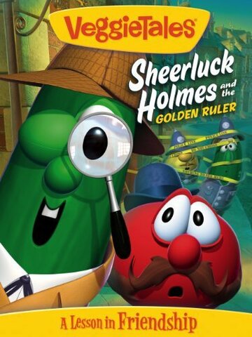 VeggieTales: Sheerluck Holmes and the Golden Ruler трейлер (2006)